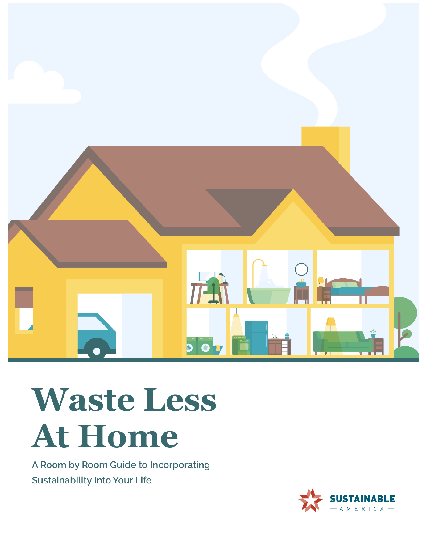 Toolkit - Waste Less At Home - A Room by Room Guide to Incorporating Sustainability Into Your Life